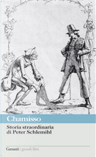 Storia straordinaria di Peter Schlemihl e altri scritti sul «doppio» e sul «male» by Adelbert von Chamisso