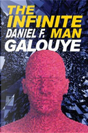 The Infinite Man by Daniel F. Galouye