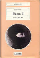 Pianeta 8 by Doris Lessing