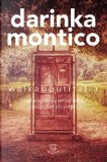 Walkaboutitalia by Darinka Montico