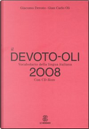 Il Devoto-Oli by Giacomo Devoto, Gian Carlo Oli