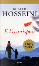 E l'eco rispose by Khaled Hosseini