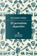 El periodista deportivo/ The Sportswriter by Richard Ford