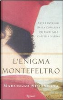 L'enigma Montefeltro by Marcello Simonetta