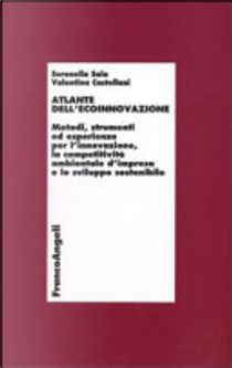Atlante dell'ecoinnovazione by Serenella Sala, Valentina Castellani