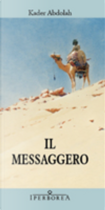 Il Messaggero by Kader Abdolah