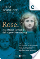 Rosel e la strana famiglia del signor Kreutzberg by Helga Schneider