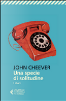 Una specie di solitudine by John Cheever