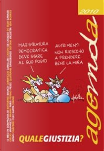 Agemda 2010. Qualegiustizia?