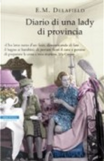 Diario di una lady di provincia by E. M. Delafield
