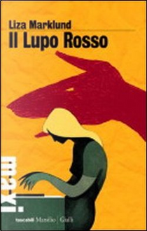 Il Lupo Rosso by Liza Marklund