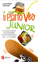 Il piatto veg junior by Ilaria Fasan, Luciana Baroni