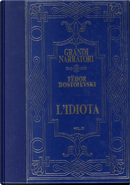 L'Idiota by Fyodor M. Dostoevsky