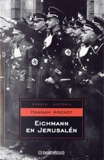 Eichmann en Jerusalén by Hannah Arendt