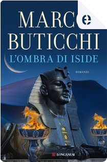 L'ombra di Iside by Marco Buticchi
