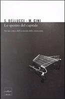 Lo spettro del capitale by Marcello Cini, Sergio Bellucci
