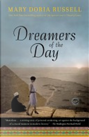 Dreamers of the Day by Mary Doria Russell
