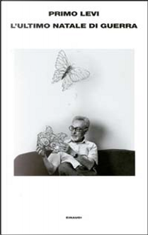 L'ultimo Natale di guerra by Primo Levi