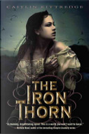 The Iron Thorn by Caitlin Kittredge