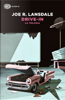 Drive-in by Joe R. Lansdale
