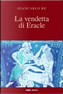 La vendetta di Eracle by Giancarlo Re