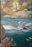 The Submerged Reality by Michael Martin