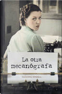 La otra mecanógrafa by Suzanne Rindell