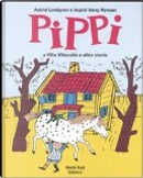 Pippi a Villa Villacolle e altre storie by Astrid Lindgren, Ingrid Vang Nyman