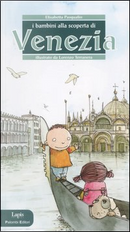 I bambini alla scoperta di Venezia by Elisabetta Pasqualin