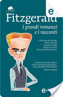 I grandi romanzi e i racconti by Francis Scott Fitzgerald