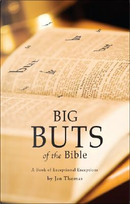 Big Buts of the Bible by Jan Thomas