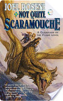 Not Quite Scaramouche by Joel Rosenberg