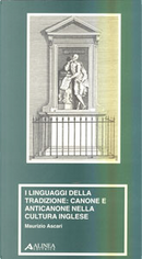 I linguaggi della tradizione by Maurizio Ascari