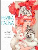 Femina and Fauna by Camilla D'Errico