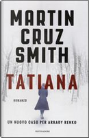 Tatiana by Martin Cruz Smith