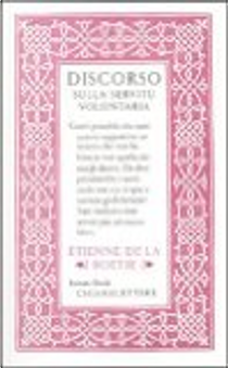 Discorso sulla servitù volontaria by Étienne de La Boétie