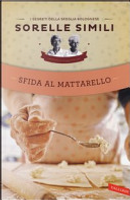 Sfida al mattarello by Margherita Simili, Valeria Simili