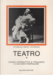 Teatro vol. 1 by Stanislaw I. Witkiewicz
