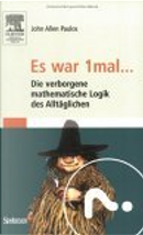 Es war 1 mal. by John Allen Paulos