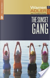 The Sunset Gang by Warren Adler