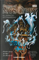 House of Mystery Nº 03: El espacio intermedio by Bill Willigham, Chris Roberson, Matthew Sturges