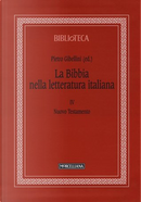 La Bibbia nella letteratura italiana vol. 4