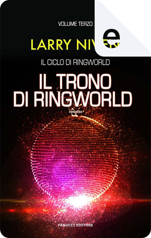 Il trono di Ringworld by Larry Niven