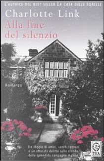 Alla fine del silenzio by Charlotte Link