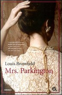 Mrs. Parkington by Louis Bromfield