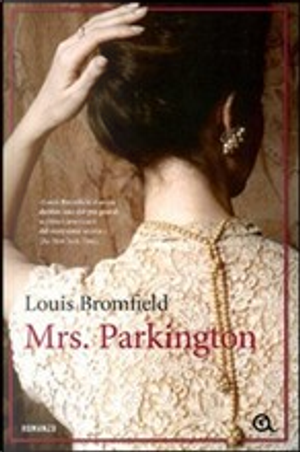 Mrs. Parkington by Louis Bromfield