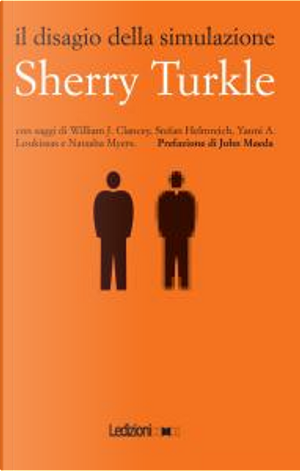il disagio della simulazione by Sherry Turkle