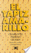 El tapiz amarillo by Perkins Gilman