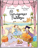 Principesse favolose by Elena Temporin, Sara Not, Silvia Roncaglia