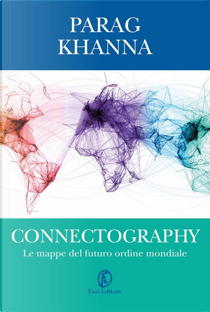 Connectography by Parag Khanna